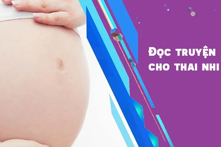 Đọc truyện cho thai nhi giúp con thông minh ngay từ trong bụng mẹ